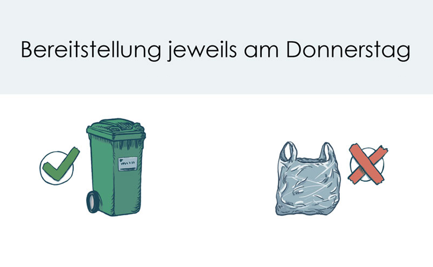 Bereitstellung von Gruengut jeweils am Donnerstag